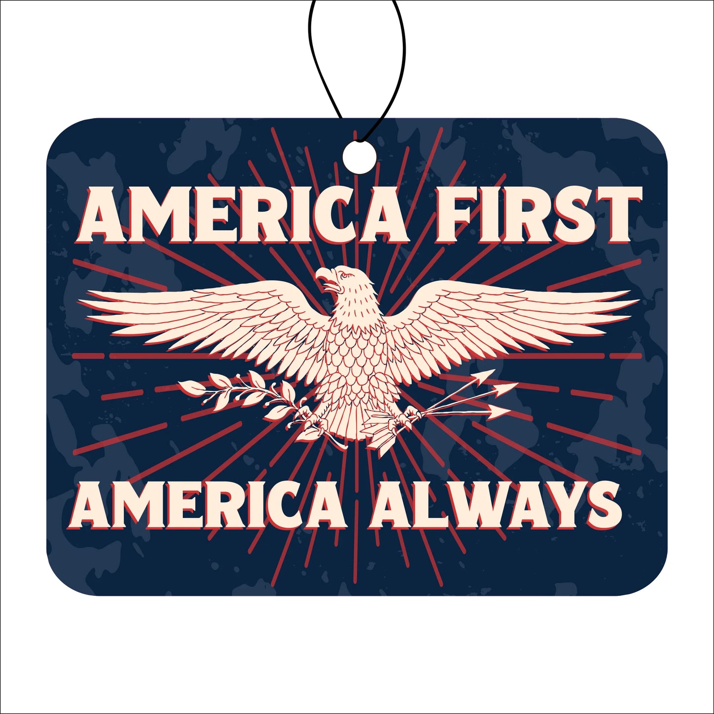 Decorative sign with an eagle and 'America First, America Always' text on a dark blue background.