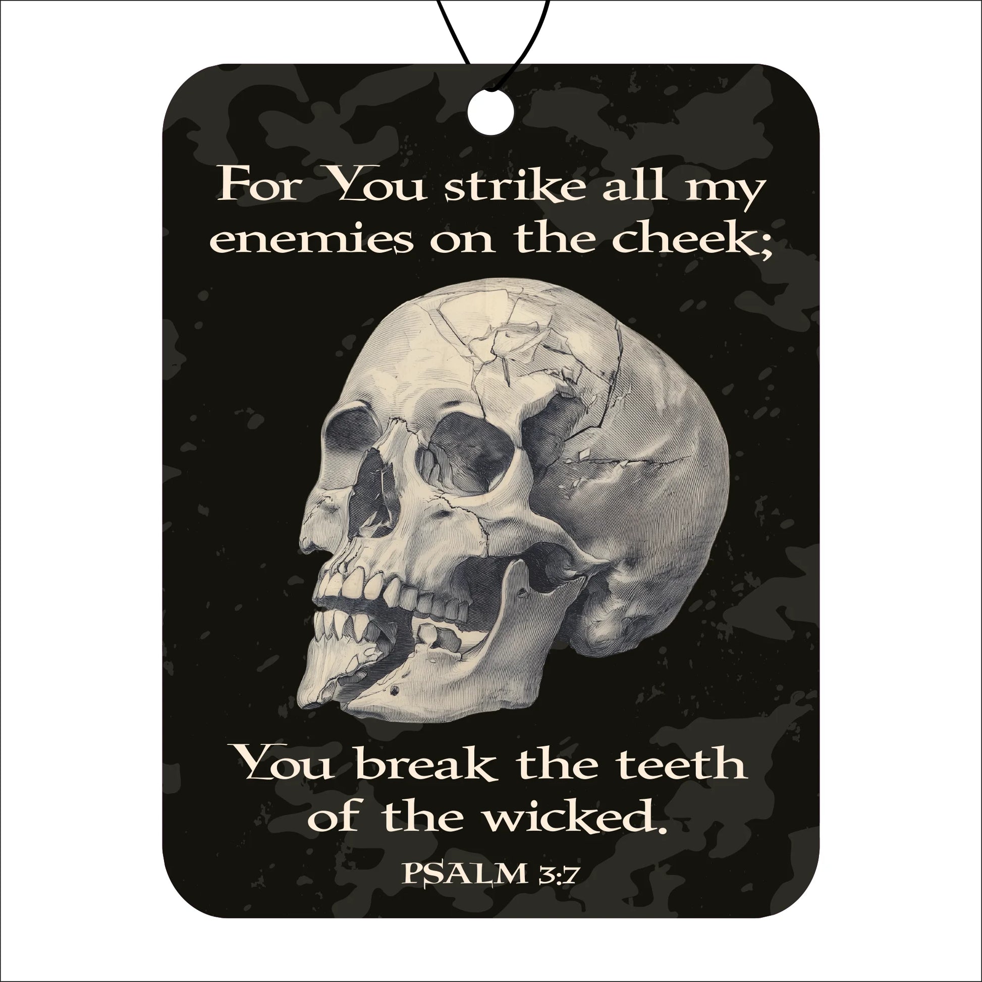 Skull design with text of Psalm 3:7 on a black background