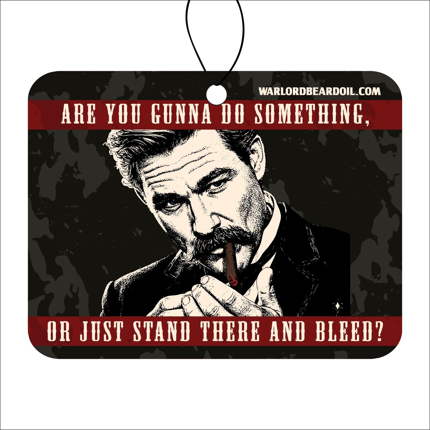 Just Stand There And Bleed - Southern Tobacco Car Freshener - Warlord - Men's Grooming Essentials