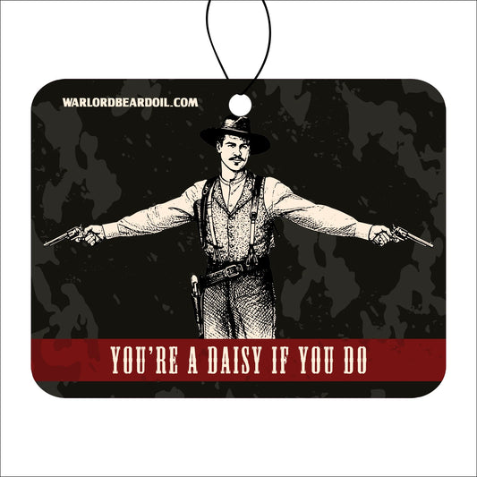 You're A Daisy If You Do - Southern Tobacco Car Freshener - Warlord - Men's Grooming Essentials